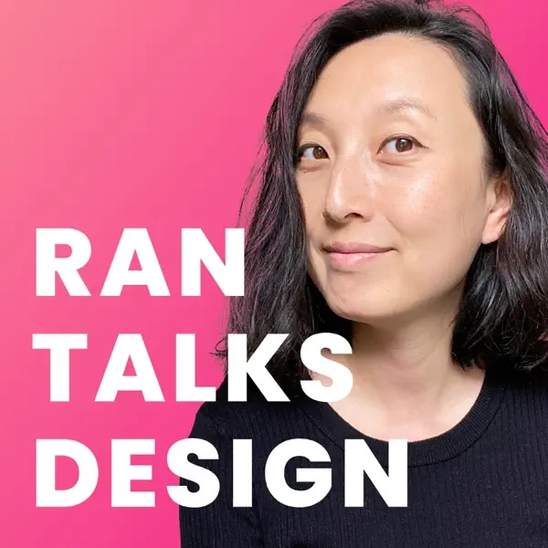 Podcast Ran Talks Design